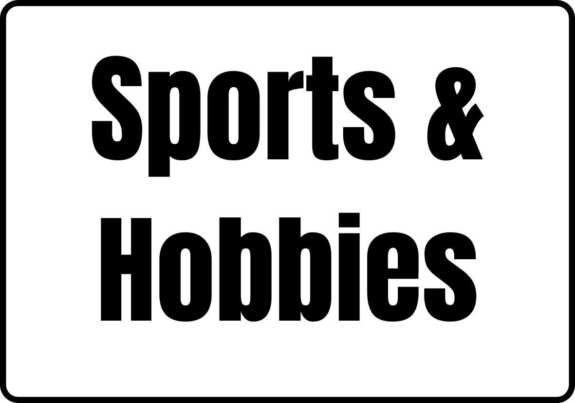 Sports and Hobbies